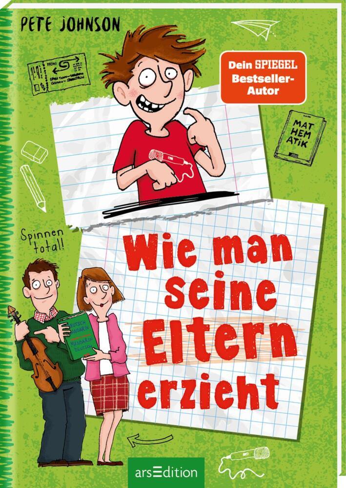 Wie man seine Eltern erzieht (Eltern 1) (Pete Johnson)