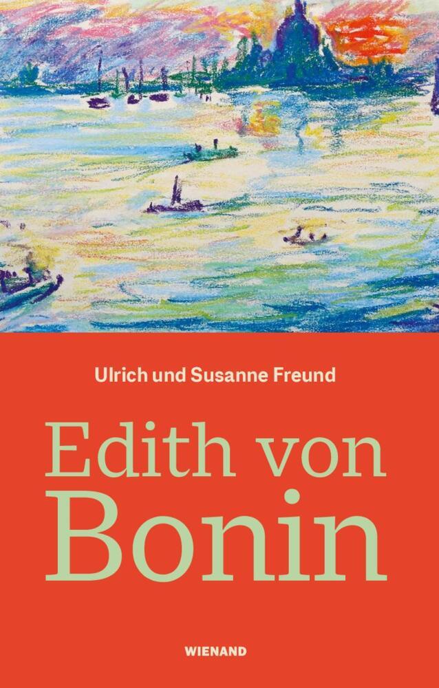 Edith von Bonin (Ulrich Freund)