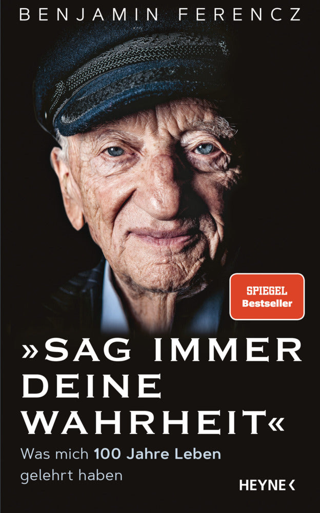 Sag immer Deine Wahrheit (Benjamin Ferencz)