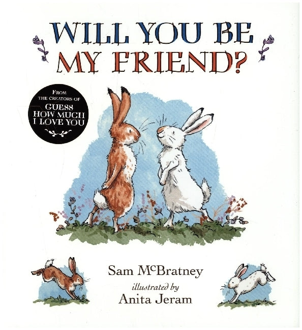 Will You Be My Friend? (Sam Mcbratney)