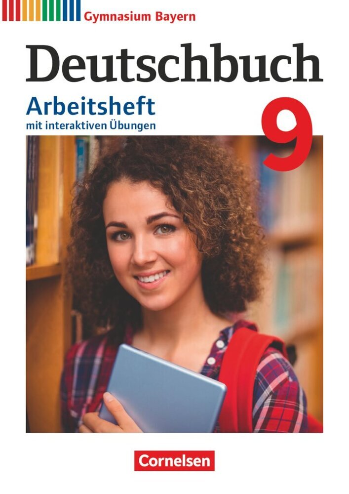 Deutschbuch Gymnasium - Bayern - Neubearbeitung - 9. Jahrgangsstufe Arbeitsheft mit interaktiven Übungen auf scook.de - Mit Lösungen (Konrad Wieland)