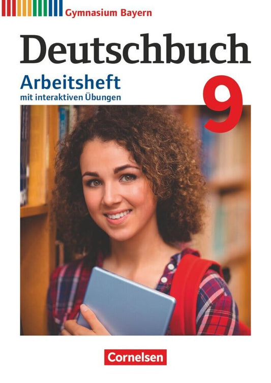 Deutschbuch Gymnasium - Bayern - Neubearbeitung - 9. Jahrgangsstufe Arbeitsheft mit interaktiven Übungen auf scook.de - Mit Lösungen (Konrad Wieland)
