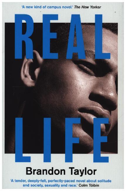 Real Life (Brandon Taylor)