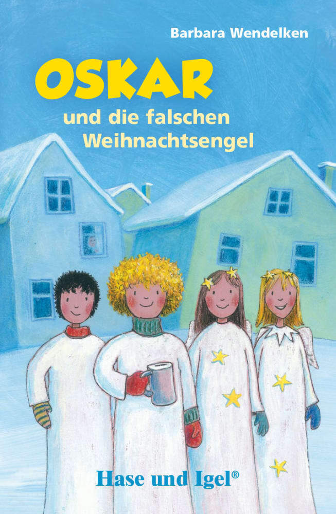 Oskar und die falschen Weihnachtsengel (Barbara Wendelken)