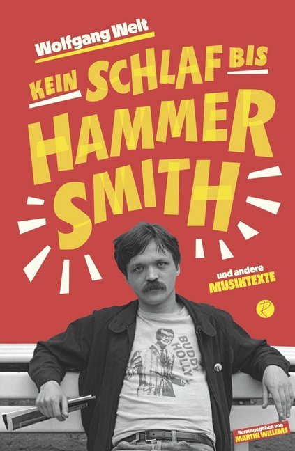 Kein Schlaf bis Hammersmith (Wolfgang Welt)