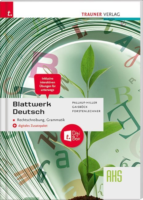 Blattwerk Deutsch - Rechtschreibung, Grammatik AHS + digitales Zusatzpaket (Iris Pallauf-Hiller)