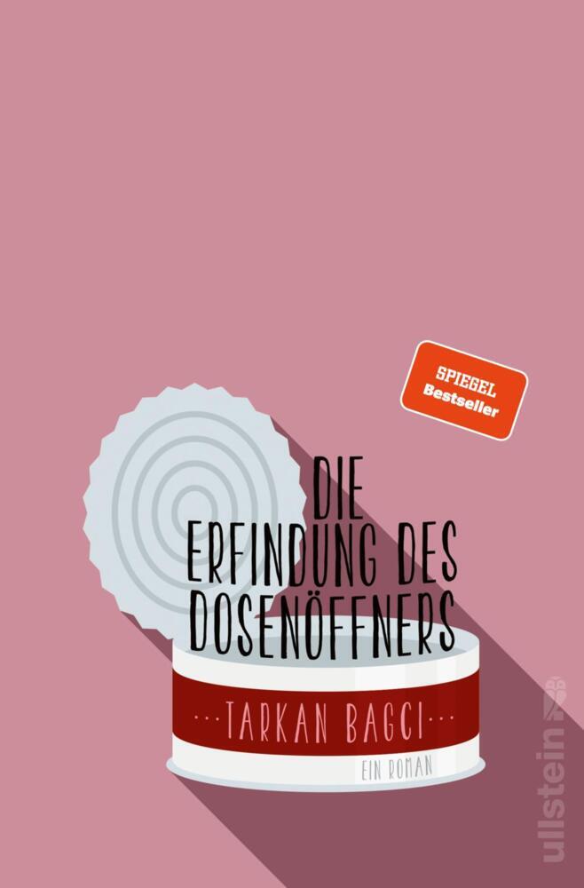Die Erfindung des Dosenöffners (Tarkan Bagci)