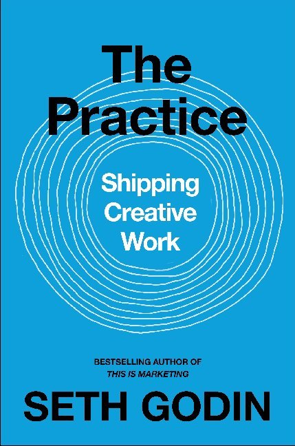 The Practice (Seth Godin)