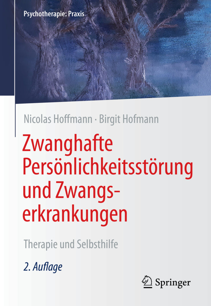 Zwanghafte Persönlichkeitsstörung und Zwangserkrankungen (Nicolas Hoffmann)