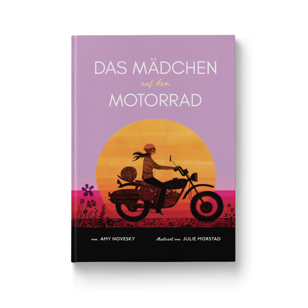 Das Mädchen auf dem Motorrad (Amy Novesky)