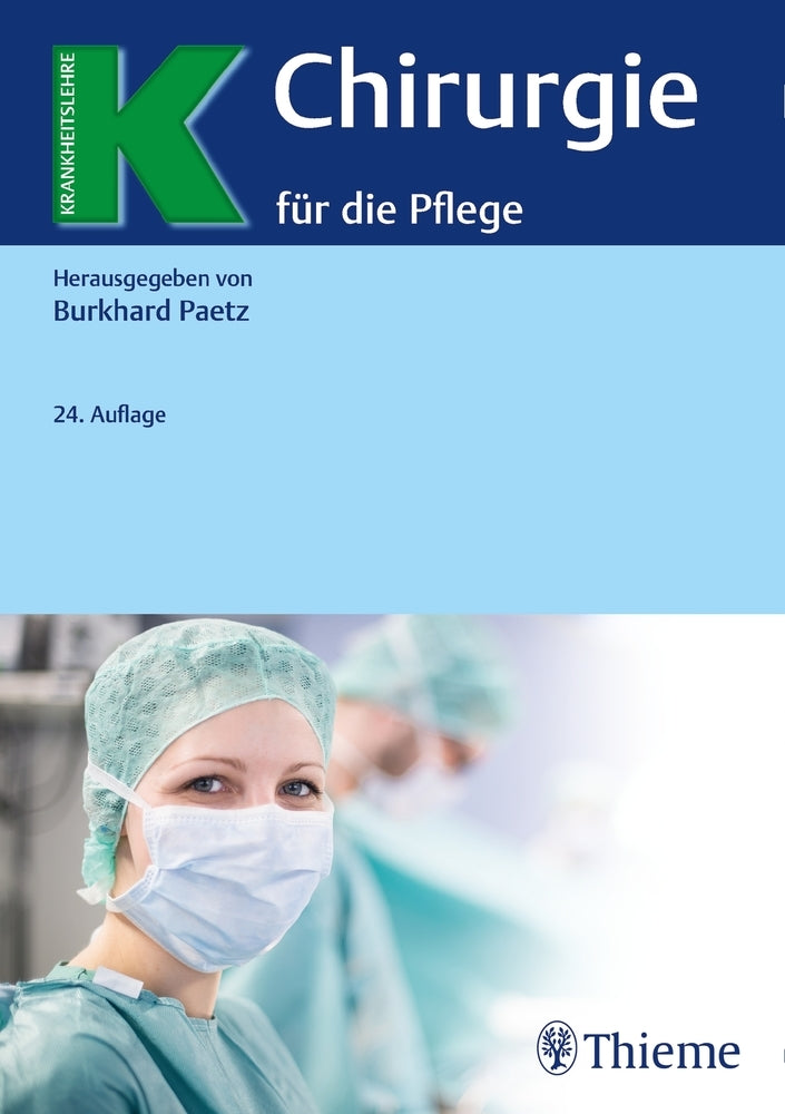 Chirurgie für die Pflege (Burkhard Paetz)