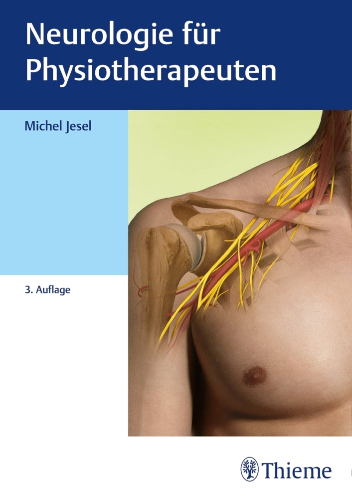 Neurologie für Physiotherapeuten (Michel Jesel)