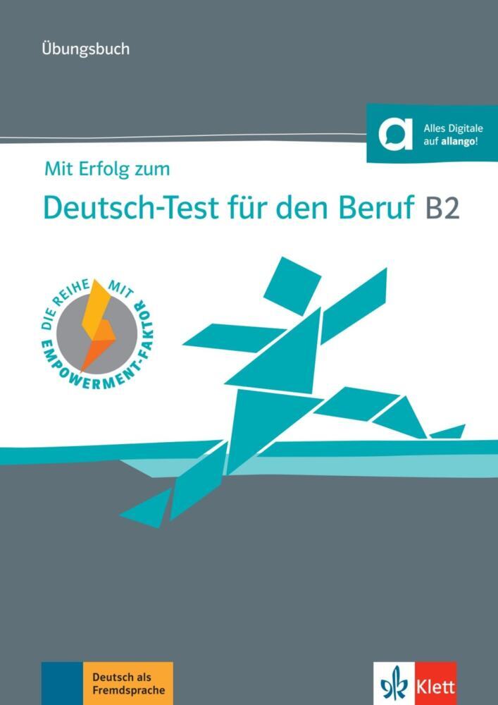Mit Erfolg zum Deutsch-Test für den Beruf B2 - Übungsbuch (Sarah Fleer)