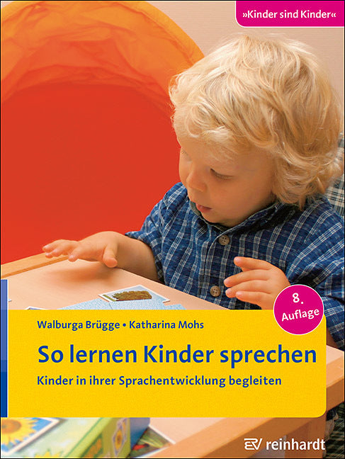 So lernen Kinder sprechen (Walburga Brügge)
