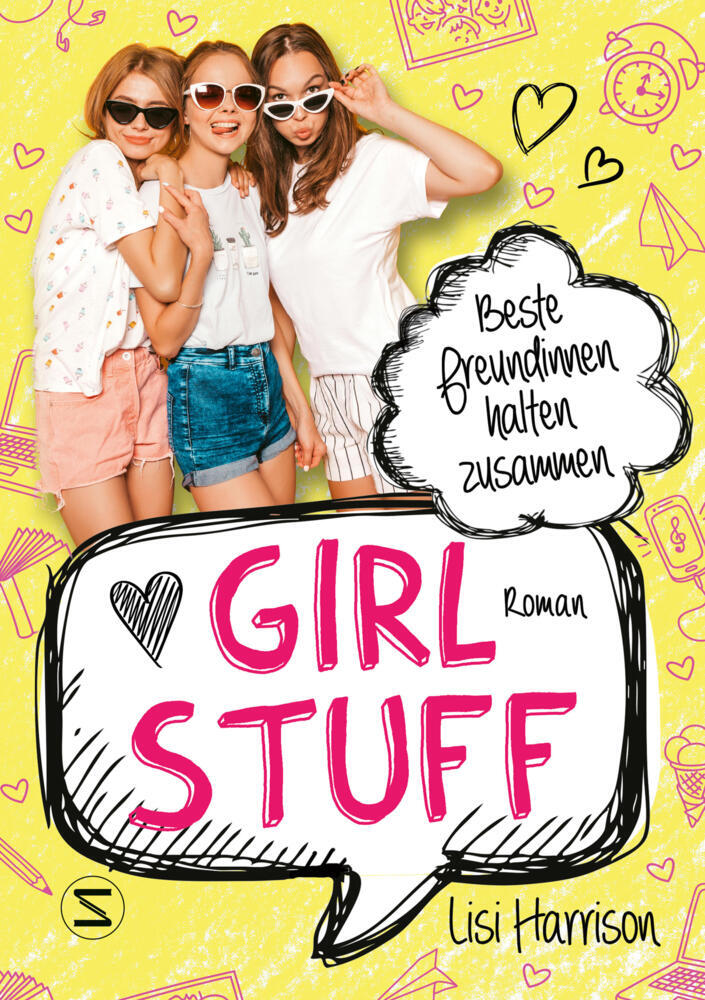 Girl Stuff - Beste Freundinnen halten zusammen (Lisi Harrison)