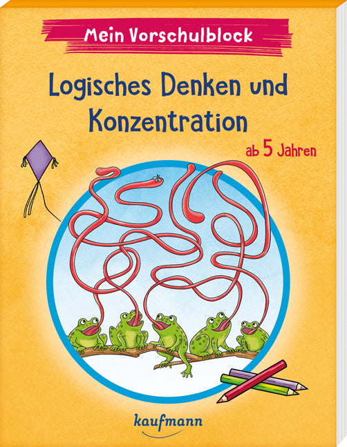 Mein Vorschulblock - Logisches Denken und Konzentration (Kristin Lückel)