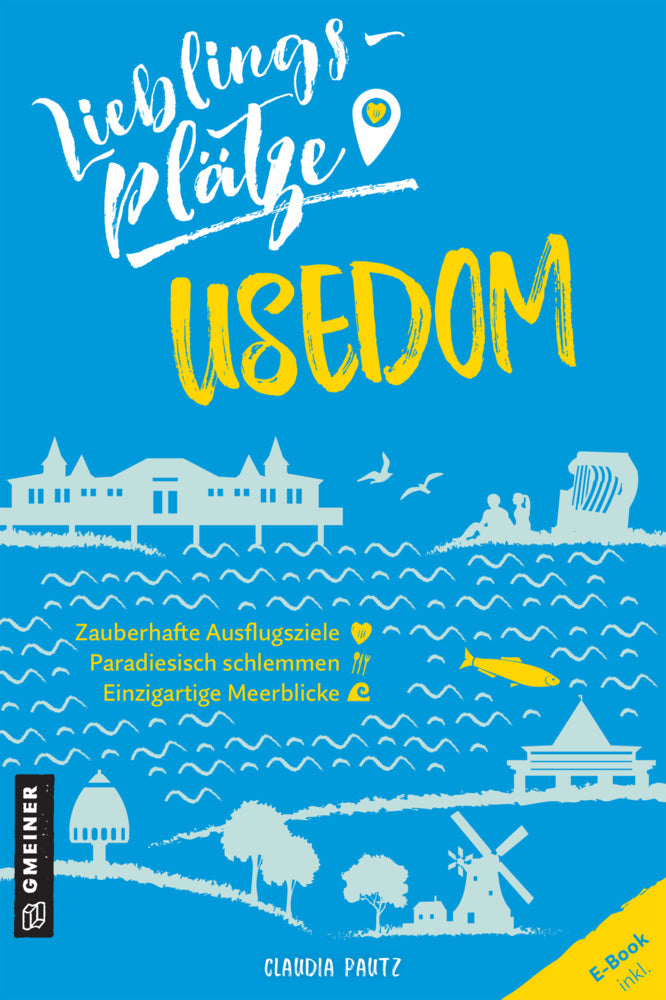 Lieblingsplätze Usedom (Claudia Pautz)