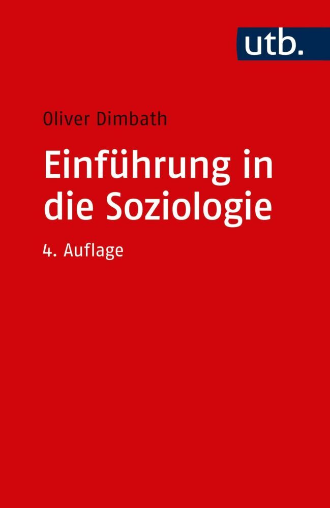 Einführung in die Soziologie (Oliver Dimbath)