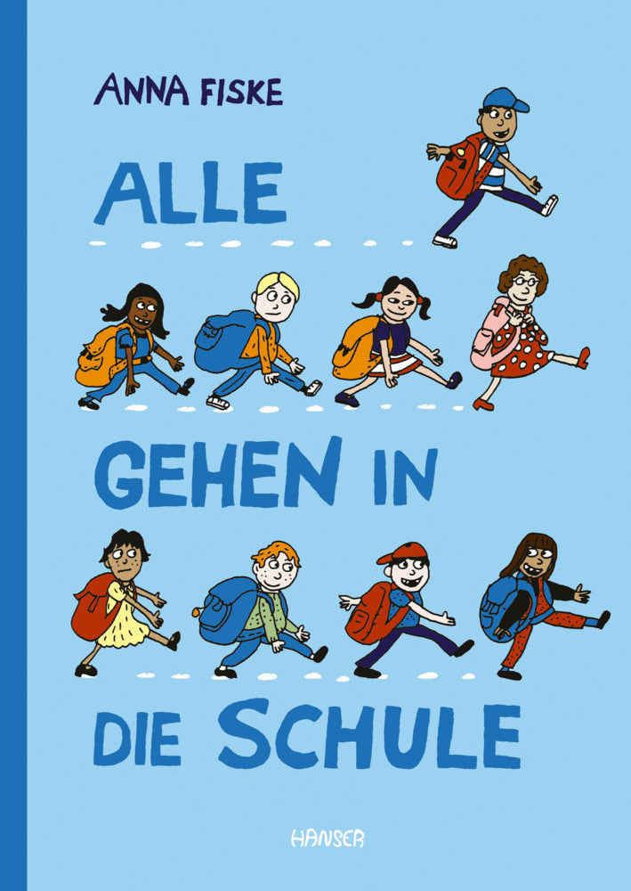 Alle gehen in die Schule (Anna Fiske)