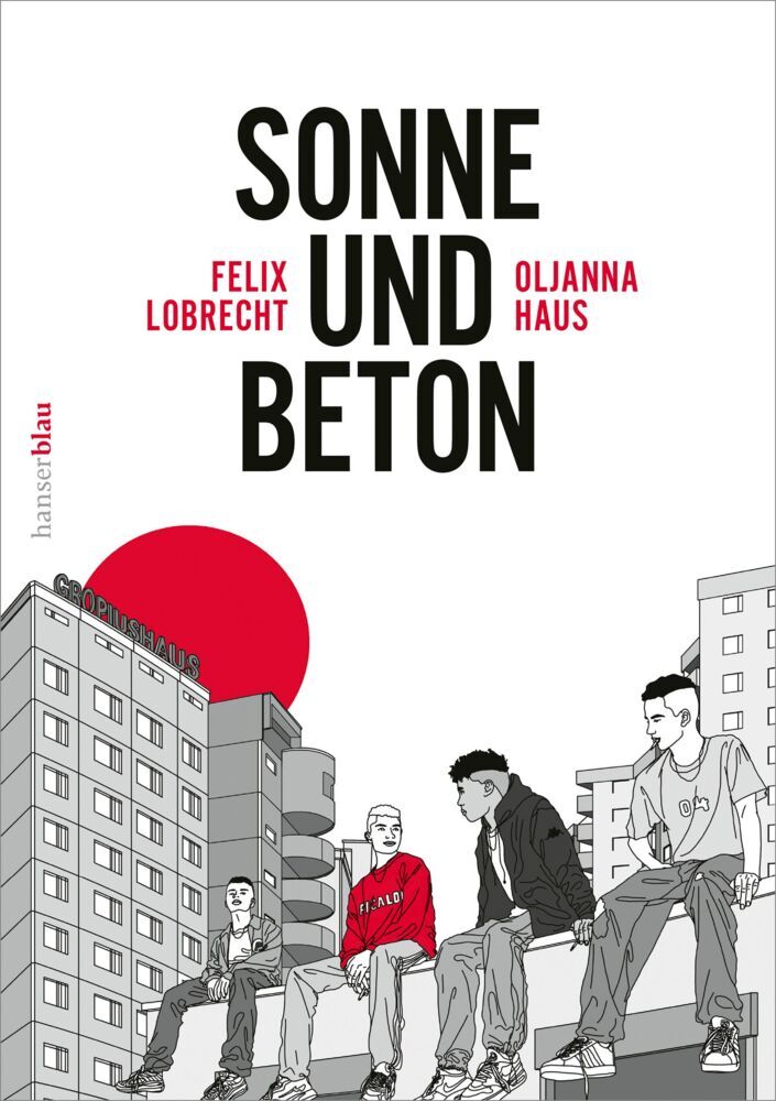 Sonne und Beton - Die Graphic Novel (Oljanna Haus)