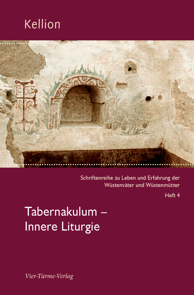 Tabernakulum -  Innere Liturgie (Gabriele Ziegler)
