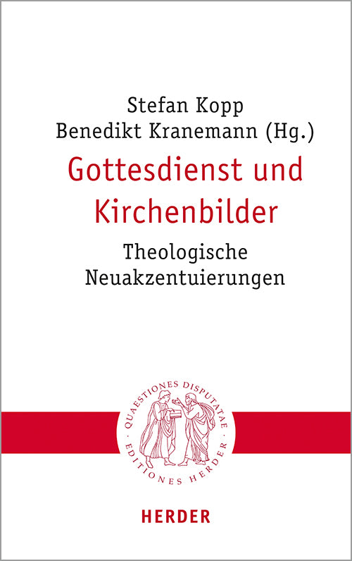 Gottesdienst und Kirchenbilder (Stefan Kopp)