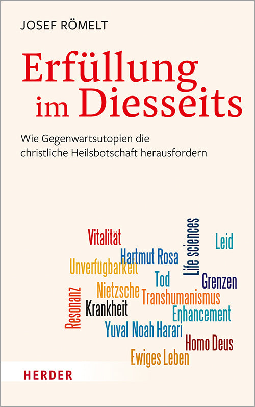 Erfüllung im Diesseits (Josef Römelt)