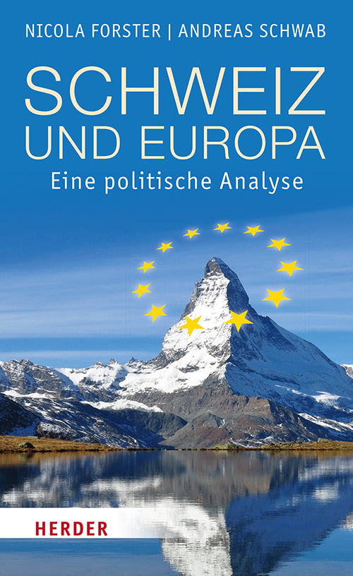 Schweiz und Europa (Nicola Forster)
