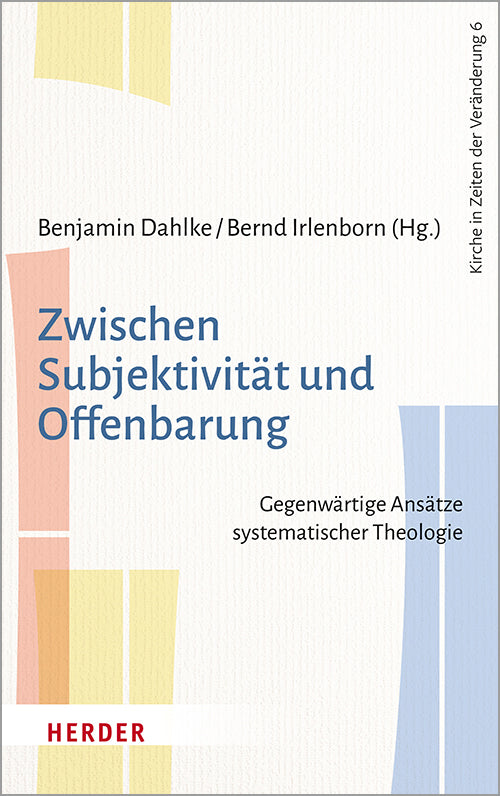 Zwischen Subjektivität und Offenbarung (Benjamin Dahlke)
