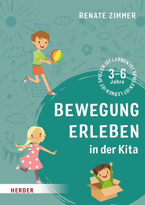 Bewegung erleben in der Kita (Renate Zimmer)