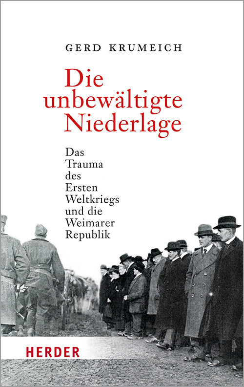 Die unbewältigte Niederlage (Gerd Krumeich)