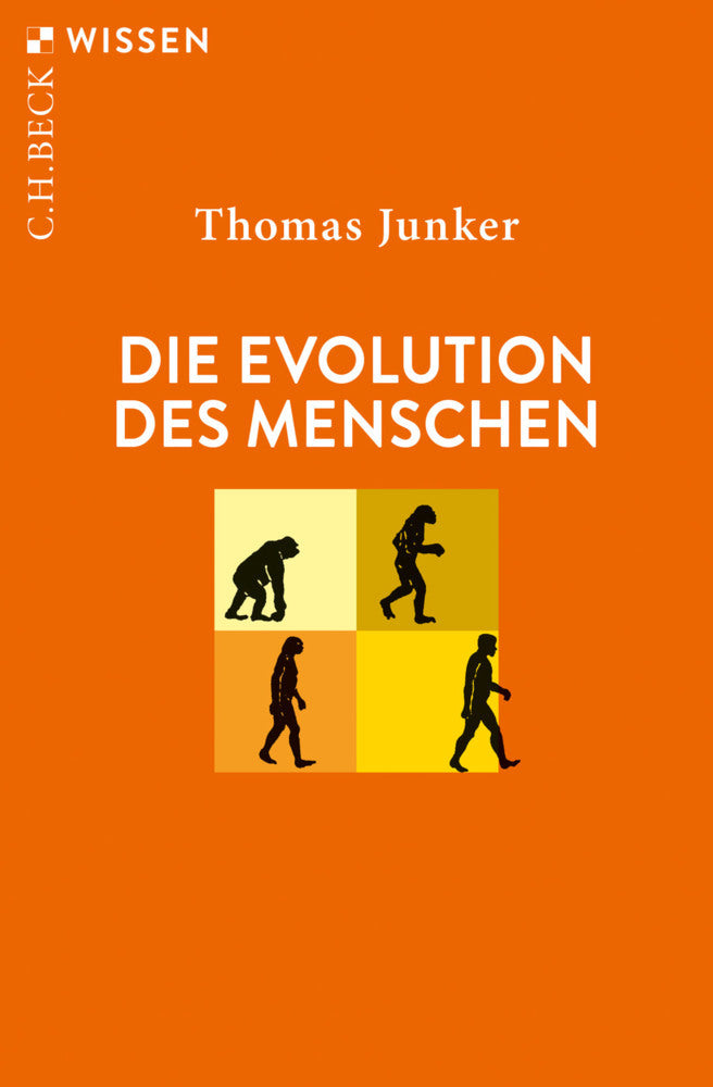 Die Evolution des Menschen (Thomas Junker)