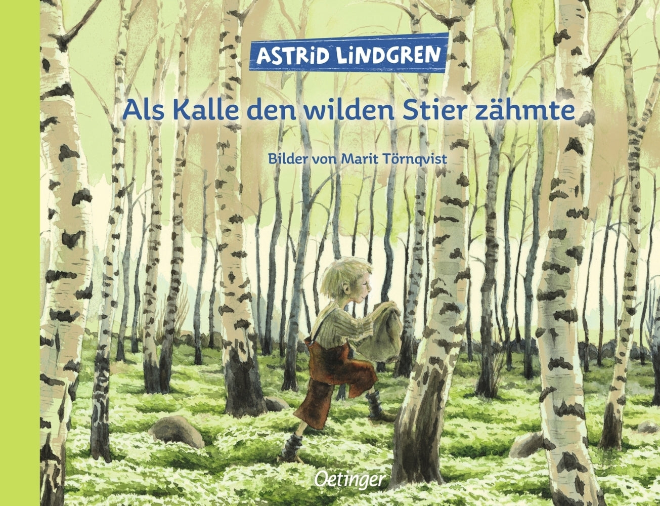 Als Kalle den wilden Stier zähmte (Astrid Lindgren)