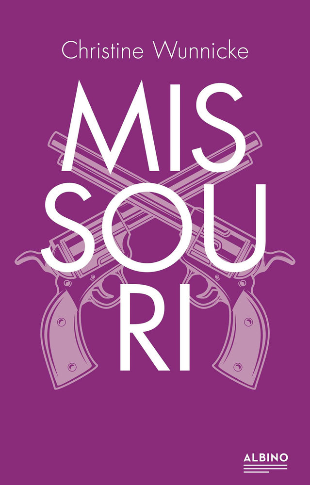 Missouri (Christine Wunnicke)