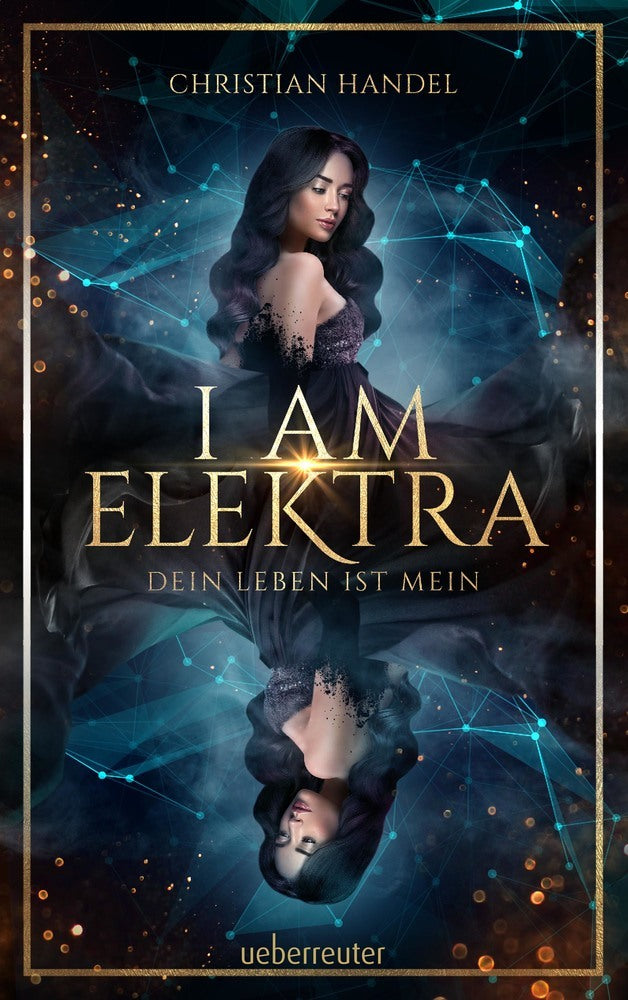I am Elektra (Elektra, Bd. 2) (Christian Handel)