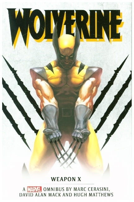 Marvel Classic Novels - Wolverine: Weapon X Omnibus (Marc Cerasini)