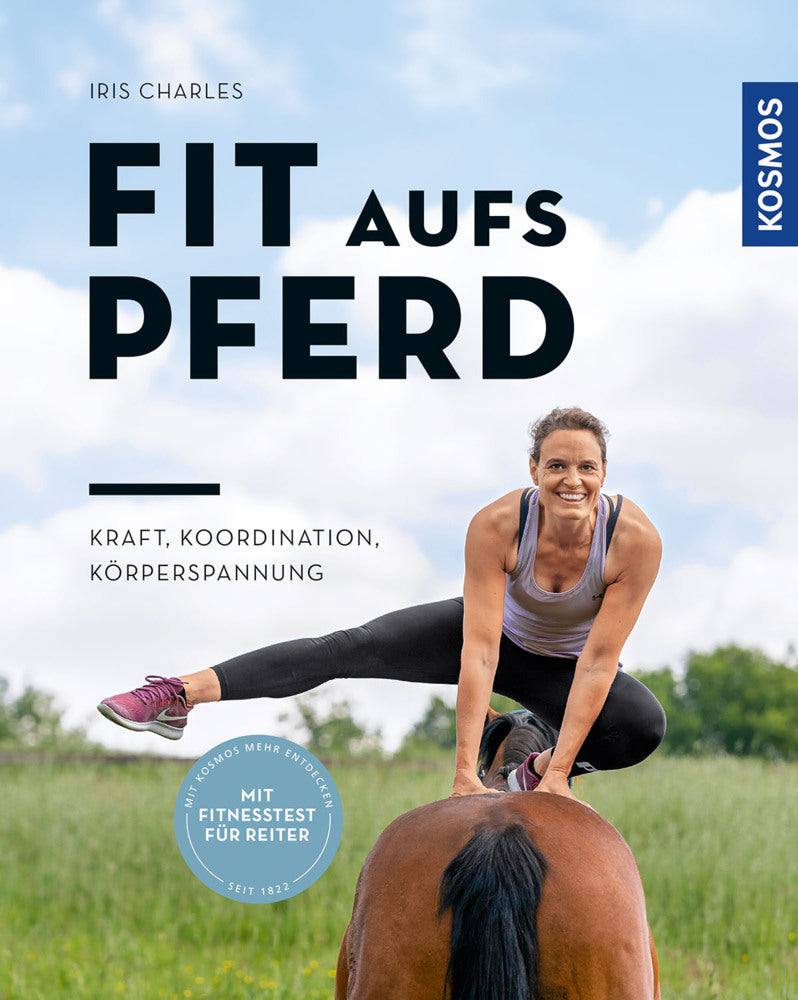 Fit aufs Pferd (Iris Charles)