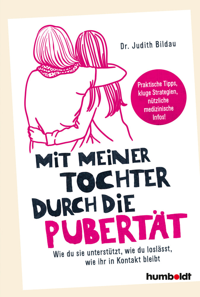 Mit meiner Tochter durch die Pubertät (Judith Bildau)