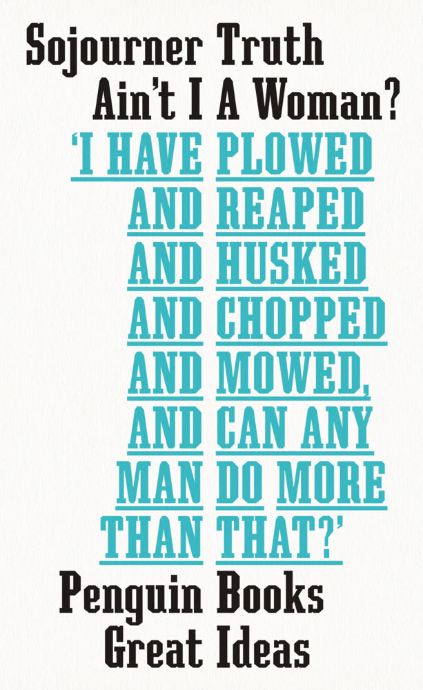 Ain't I a Woman? (Sojourner Truth)