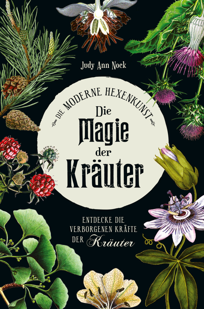 Die Magie der Kräuter (Judy Ann Nock)