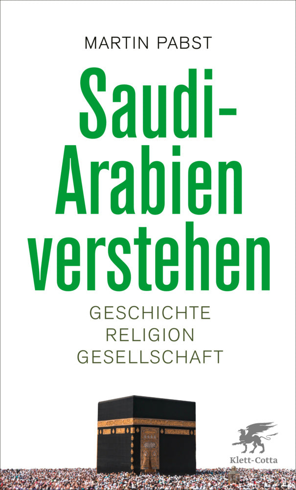 Saudi-Arabien verstehen (Martin Pabst)