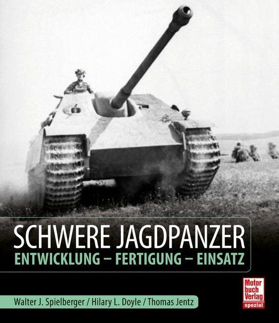 Schwere Jagdpanzer (Walter J. Spielberger)
