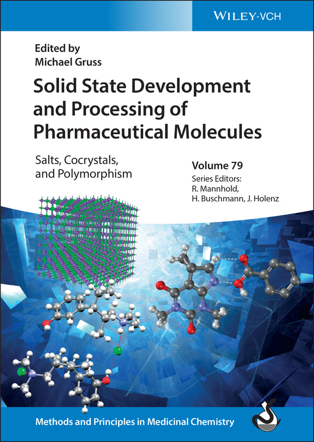 Solid State Development and Processing of Pharmaceutical Molecules (Michael Gruß)