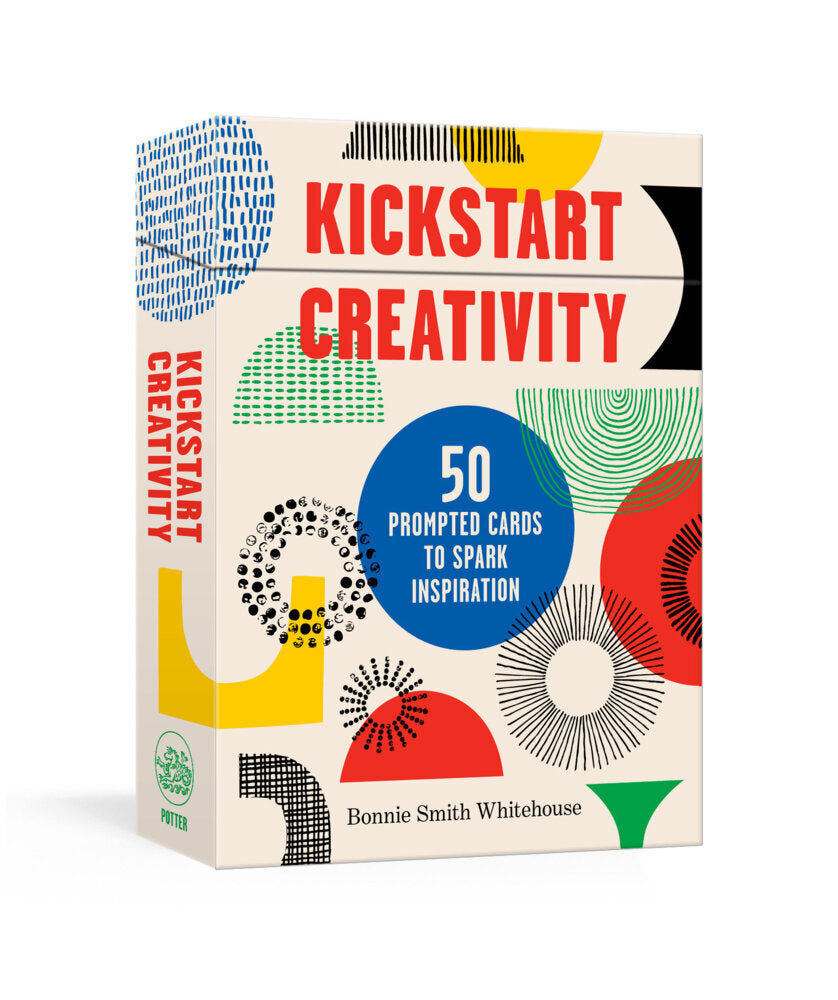 Kickstart Creativity (Bonnie Smith Whitehouse)