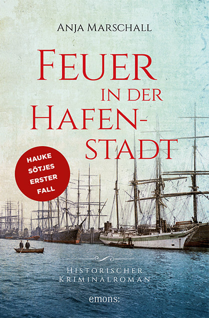 Feuer in der Hafenstadt (Anja Marschall)