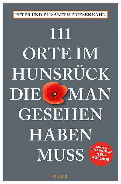 111 Orte im Hunsrück, die man gesehen haben muss (Peter Friesenhahn)