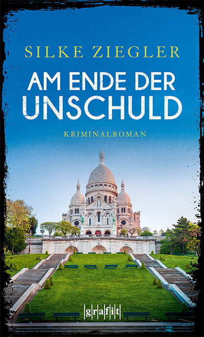 Am Ende der Unschuld (Silke Ziegler)