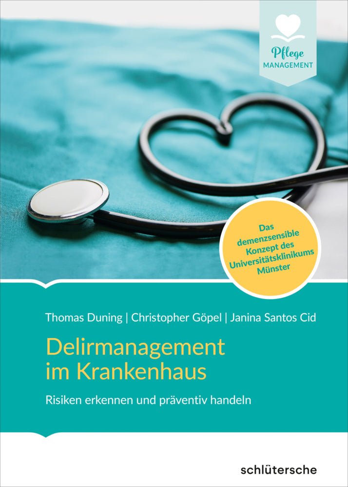 Delirmanagement im Krankenhaus (Thomas Duning)