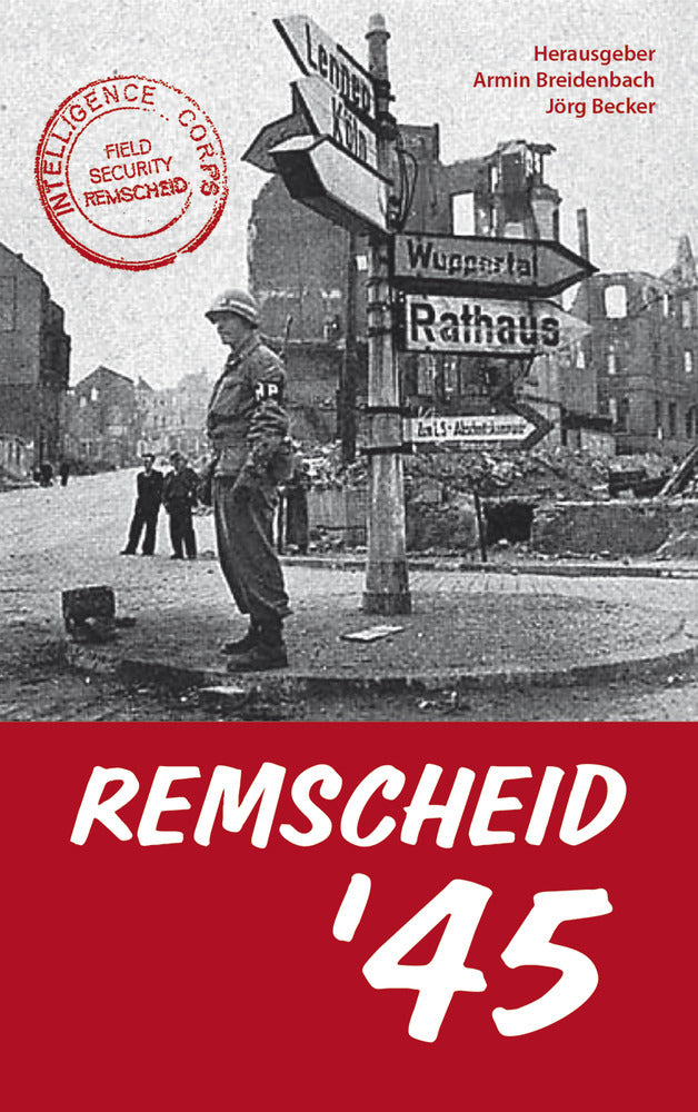 Remscheid ´45 (Armin Breidenbach)