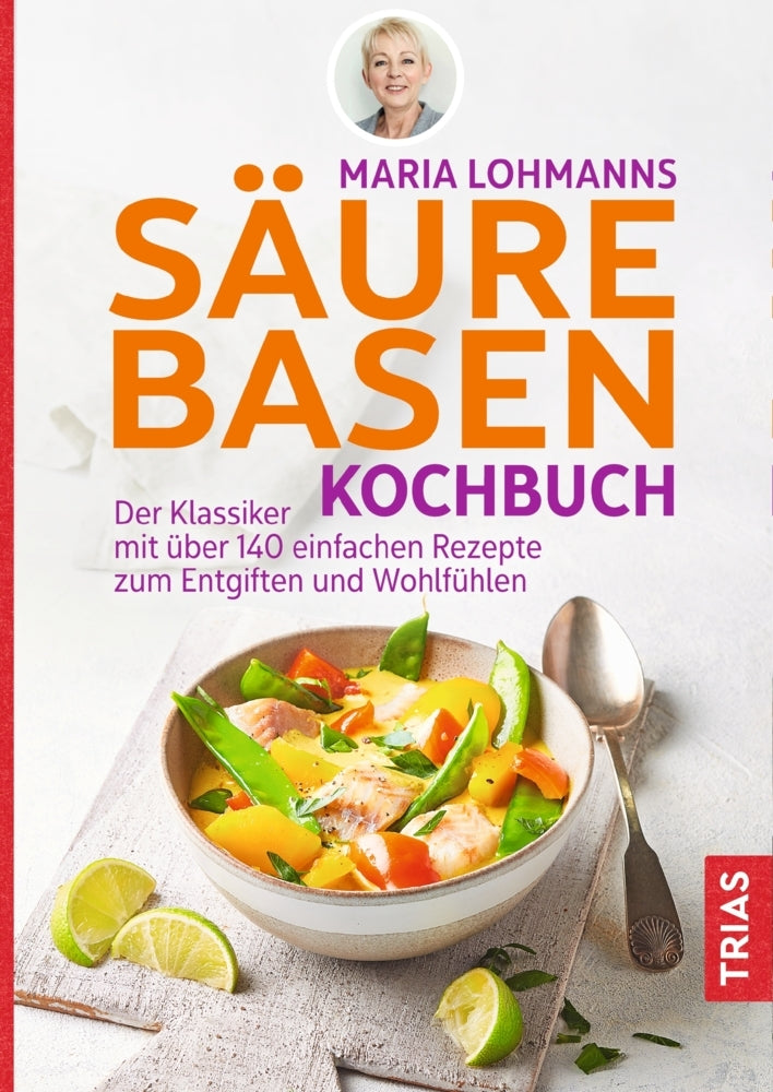 Maria Lohmanns Säure-Basen-Kochbuch (Maria Lohmann)